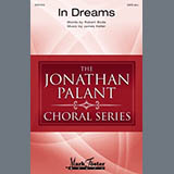 Download or print James Keller In Dreams Sheet Music Printable PDF -page score for Concert / arranged SATB divisi Choir SKU: 1743334.