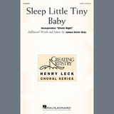 Download or print James Kevin Gray Sleep Little Tiny Baby Sheet Music Printable PDF -page score for Christmas / arranged 2-Part Choir SKU: 407547.