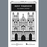 Download or print James Lavino Holy Thursday Sheet Music Printable PDF -page score for Concert / arranged SATB SKU: 154045.