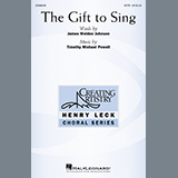 Download or print James Weldon Johnson and Timothy Michael Powell The Gift To Sing Sheet Music Printable PDF -page score for Festival / arranged SATB Choir SKU: 1140979.