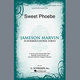 Download or print Traditional Folksong Sweet Phoebe (arr. Jameson Marvin) Sheet Music Printable PDF -page score for Concert / arranged SSA SKU: 95858.