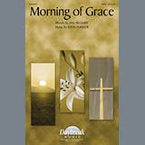 Download or print Jan McGuire Morning Of Grace Sheet Music Printable PDF -page score for Concert / arranged SATB Choir SKU: 281498.