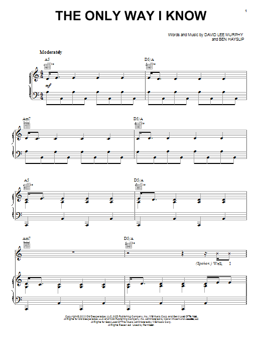 Download Jason Aldean The Only Way I Know Sheet Music and learn how to play Piano, Vocal & Guitar (Right-Hand Melody) PDF digital score in minutes