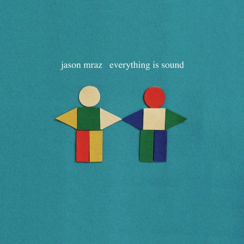 Download or print Jason Mraz Everything Is Sound (La La La) Sheet Music Printable PDF -page score for Rock / arranged Piano, Vocal & Guitar (Right-Hand Melody) SKU: 92127.