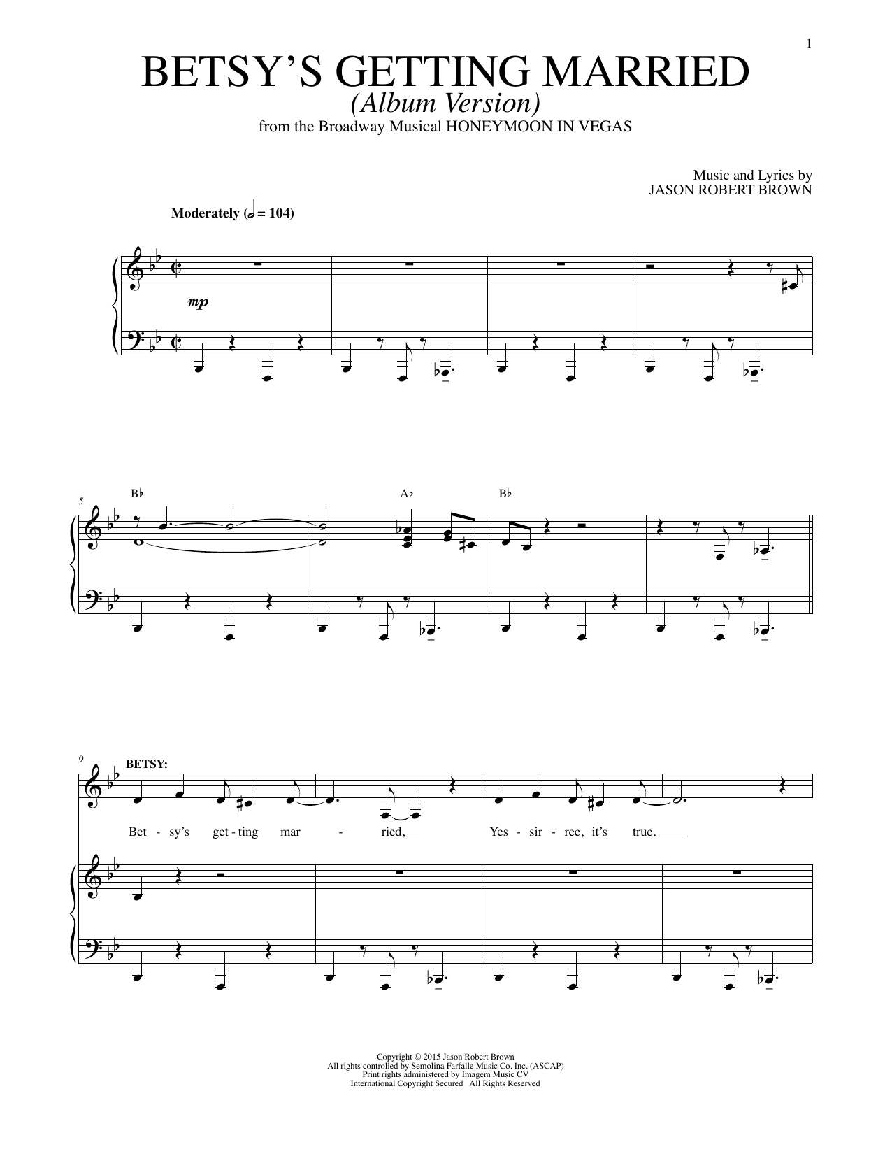 Download Jason Robert Brown Betsy's Getting Married (Cast Album Version) Sheet Music and learn how to play Piano & Vocal PDF digital score in minutes