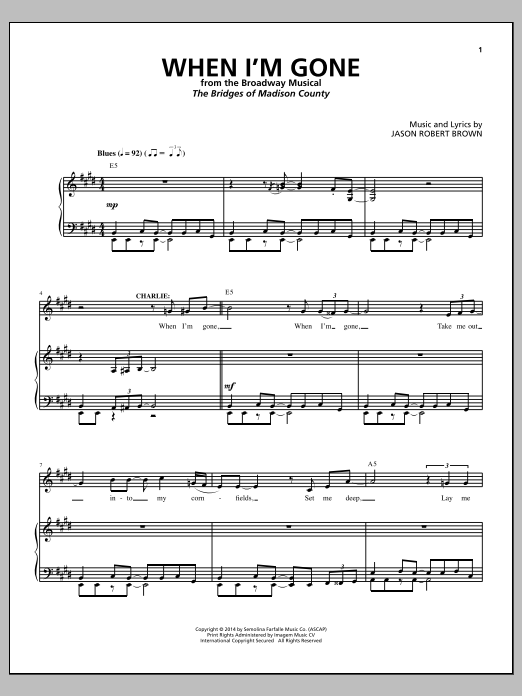 Download Jason Robert Brown When I'm Gone (from 'The Bridges of Madison County') Sheet Music and learn how to play Piano & Vocal PDF digital score in minutes
