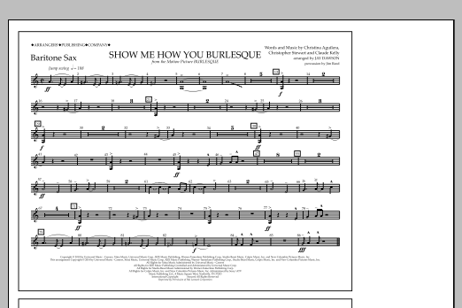 Download Jay Dawson Show Me How You Burlesque - Baritone Sax Sheet Music and learn how to play Marching Band PDF digital score in minutes