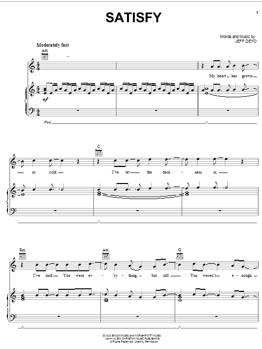 Download Jeff Deyo Satisfy Sheet Music and learn how to play Piano, Vocal & Guitar (Right-Hand Melody) PDF digital score in minutes