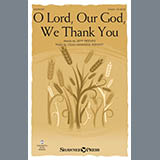 Download or print Jeff Reeves and Vicki Hancock Wright O Lord, Our God, We Thank You Sheet Music Printable PDF -page score for Sacred / arranged Unison Choir SKU: 432260.