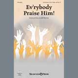 Download or print Jeff Reeves Ev'rybody Praise Him! Sheet Music Printable PDF -page score for Concert / arranged 2-Part Choir SKU: 408935.
