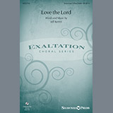 Download or print Jeff Reeves Love The Lord Sheet Music Printable PDF -page score for Sacred / arranged Choral SKU: 198711.