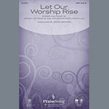 Download or print Jennie Lee Riddle and Jonathan McElhenny Lee Let Our Worship Rise (arr. Mark Brymer) Sheet Music Printable PDF -page score for Sacred / arranged SATB Choir SKU: 1667041.