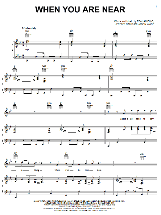 Download Jeremy Camp When You Are Near Sheet Music and learn how to play Piano, Vocal & Guitar (Right-Hand Melody) PDF digital score in minutes
