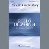Download or print Jerrell Gray Rock De Cradle Mary Sheet Music Printable PDF -page score for Concert / arranged SATB Choir SKU: 409061.