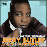 Download or print Jerry Butler & The Impressions For Your Precious Love Sheet Music Printable PDF -page score for Pop / arranged Melody Line, Lyrics & Chords SKU: 193644.