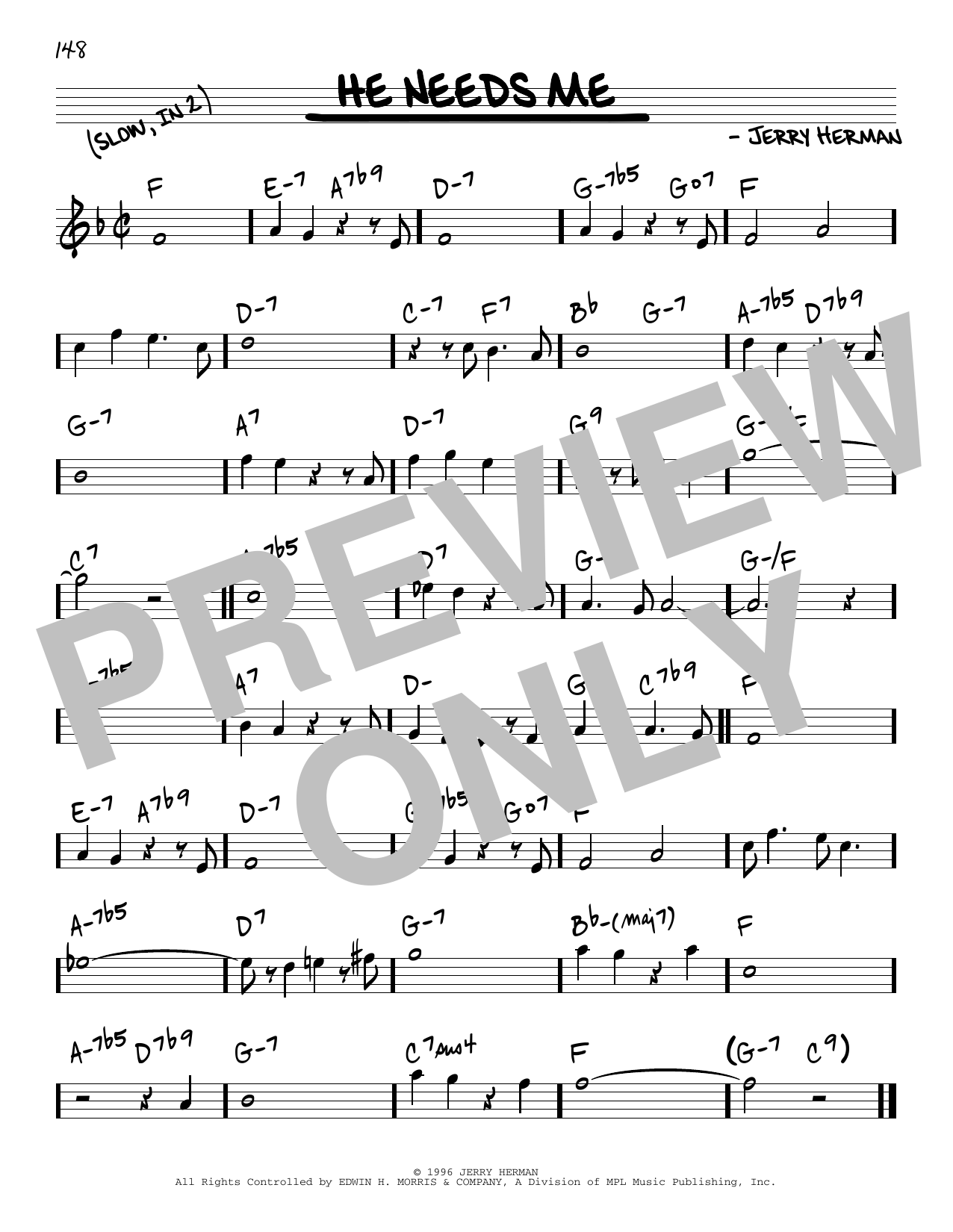 Download Jerry Herman He Needs Me Sheet Music and learn how to play Real Book – Melody & Chords PDF digital score in minutes