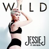 Download or print Jessie J Wild Sheet Music Printable PDF -page score for Pop / arranged Piano, Vocal & Guitar (Right-Hand Melody) SKU: 116351.