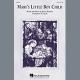 Download or print Ed Lojeski Mary's Little Boy Child Sheet Music Printable PDF -page score for Concert / arranged SATB SKU: 156457.