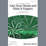 Download or print Jill Gallina Take Your Dream & Make It Happen Sheet Music Printable PDF -page score for Concert / arranged 2-Part Choir SKU: 195643.
