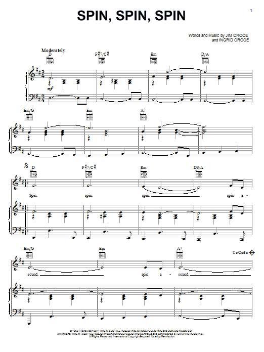 Download Jim Croce Spin, Spin, Spin Sheet Music and learn how to play Piano, Vocal & Guitar (Right-Hand Melody) PDF digital score in minutes