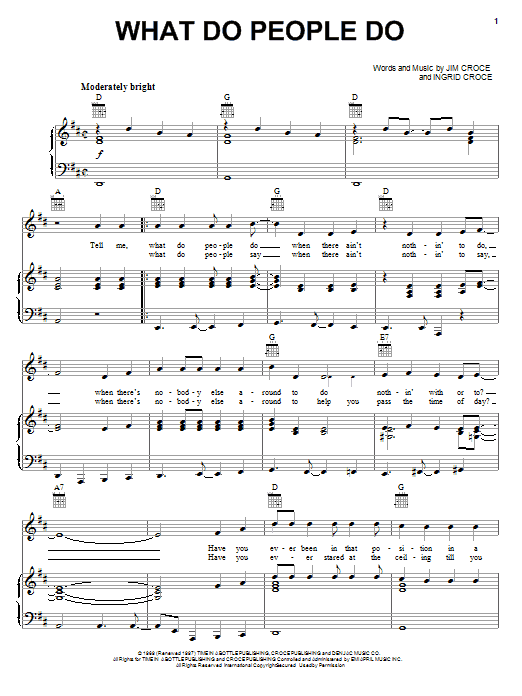 Download Jim Croce What Do People Do Sheet Music and learn how to play Piano, Vocal & Guitar (Right-Hand Melody) PDF digital score in minutes