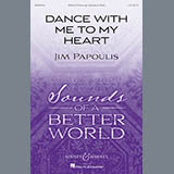 Download or print Jim Papoulis Dance With Me To My Heart Sheet Music Printable PDF -page score for Festival / arranged SSA SKU: 185944.