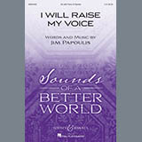 Download or print Jim Papoulis I Will Raise My Voice Sheet Music Printable PDF -page score for Concert / arranged 2-Part Choir SKU: 410447.