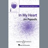 Download or print Jim Papoulis In My Heart Sheet Music Printable PDF -page score for Concert / arranged 2-Part Choir SKU: 154539.
