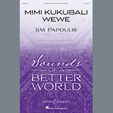Download or print Jim Papoulis Mimi Kukubali Wewe Sheet Music Printable PDF -page score for Folk / arranged SATB SKU: 184225.