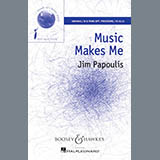 Download or print Jim Papoulis Music Makes Me Sheet Music Printable PDF -page score for Concert / arranged 2-Part Choir SKU: 163352.