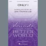 Download or print Jim Papoulis Only I Sheet Music Printable PDF -page score for Concert / arranged 2-Part Choir SKU: 405199.