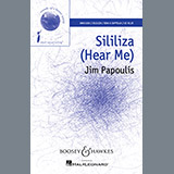 Download or print Jim Papoulis Sililiza (Hear Me) Sheet Music Printable PDF -page score for Festival / arranged SSA SKU: 89063.