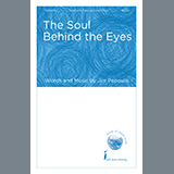 Download or print Jim Papoulis The Soul Behind The Eyes Sheet Music Printable PDF -page score for Concert / arranged SSAB Choir SKU: 479025.