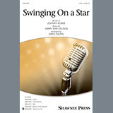 Download or print Jimmy Van Heusen & Johnny Burke Swinging on a Star (arr. Greg Gilpin) Sheet Music Printable PDF -page score for Standards / arranged 2-Part Choir SKU: 410495.
