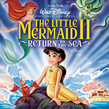 Download or print Jodi Benson Finale (Here On The Land And Sea) (from The Little Mermaid II: Return To The Sea) Sheet Music Printable PDF -page score for Film and TV / arranged Piano, Vocal & Guitar (Right-Hand Melody) SKU: 28455.