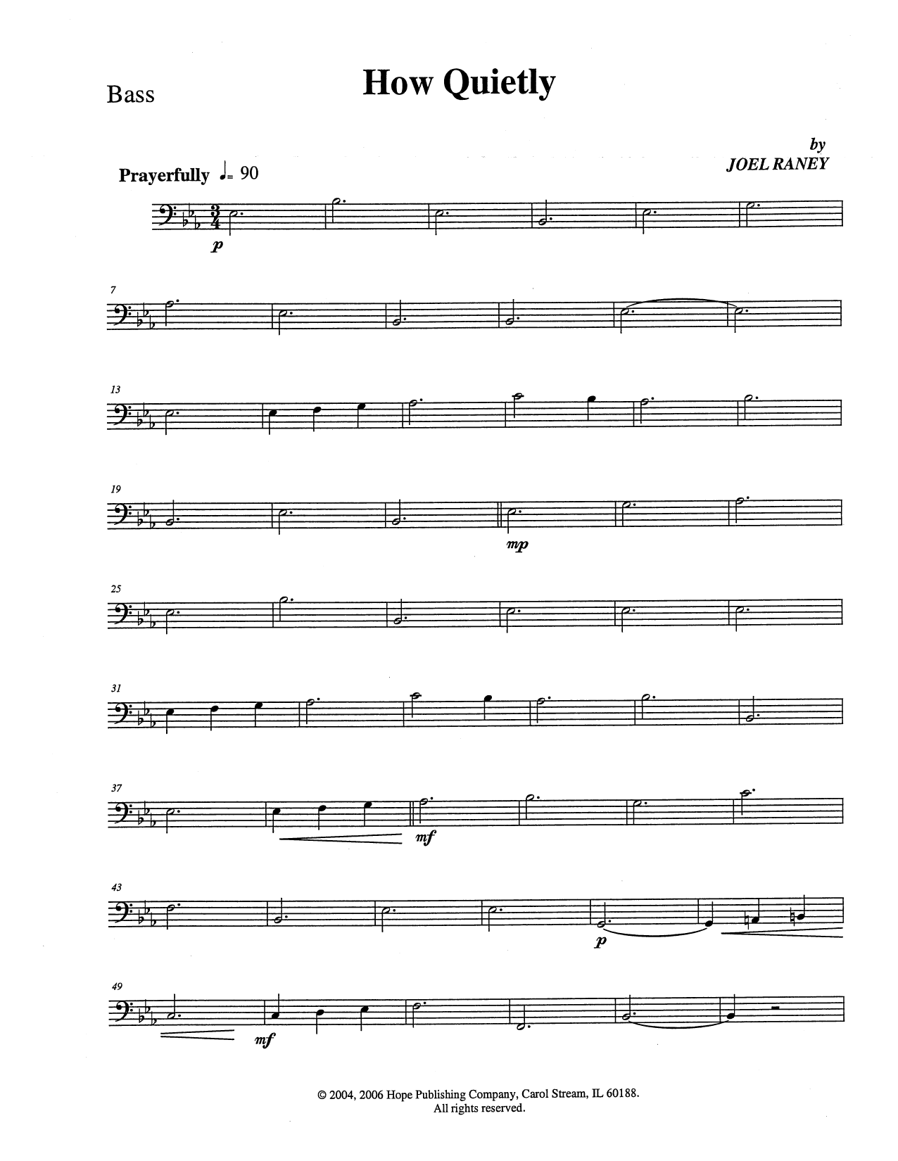 Download Joel Raney How Quietly - Bass Sheet Music and learn how to play Choir Instrumental Pak PDF digital score in minutes