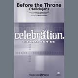 Download or print Joel Shoemake Before The Throne (Hallelujah) (arr. Matt Schinske) Sheet Music Printable PDF -page score for Concert / arranged SATB Choir SKU: 407425.