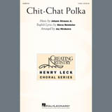 Download or print Johann Strauss Jr. Chit-Chat Polka (arr. Joy Hirokawa) Sheet Music Printable PDF -page score for Concert / arranged 2-Part Choir SKU: 407557.
