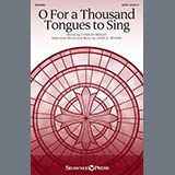 Download or print John A. Behnke O For A Thousand Tongues To Sing Sheet Music Printable PDF -page score for Sacred / arranged SATB Choir SKU: 491076.