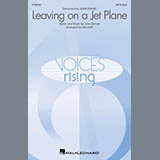 Download or print John Denver Leaving On A Jet Plane (arr. Mac Huff) Sheet Music Printable PDF -page score for Folk / arranged SATB divisi Choir SKU: 1767336.