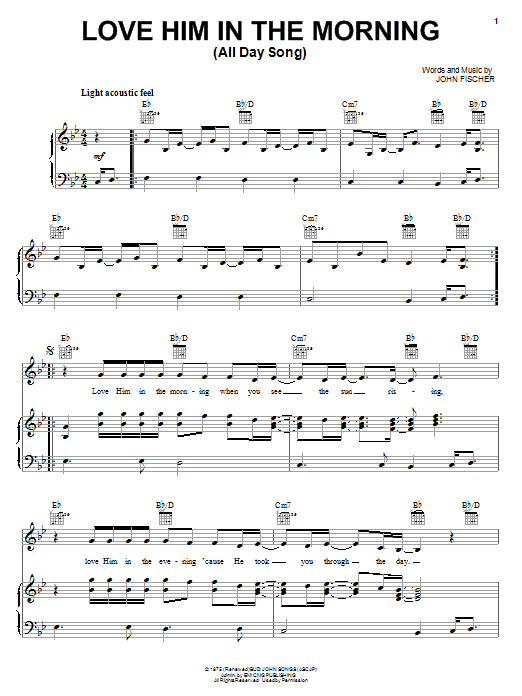 Download John Fischer Love Him In The Morning (All Day Song) Sheet Music and learn how to play Piano, Vocal & Guitar (Right-Hand Melody) PDF digital score in minutes
