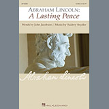 Download or print John Jacobson Abraham Lincoln: A Lasting Peace Sheet Music Printable PDF -page score for American / arranged SAB SKU: 159199.