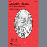 Download or print John Leavitt A Jolly Merry Christmas Sheet Music Printable PDF -page score for Concert / arranged SATB SKU: 97849.