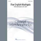 Download or print John Leavitt Five English Madrigals Sheet Music Printable PDF -page score for Concert / arranged SSATB Choir SKU: 1636131.