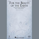 Download or print John Leavitt For The Beauty Of The Earth Sheet Music Printable PDF -page score for Pop / arranged SATB SKU: 185945.