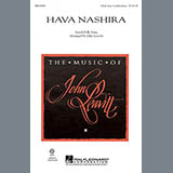 Download or print Traditional Folksong Hava Nashira (arr. John Leavitt) Sheet Music Printable PDF -page score for Concert / arranged 3-Part Mixed SKU: 97619.