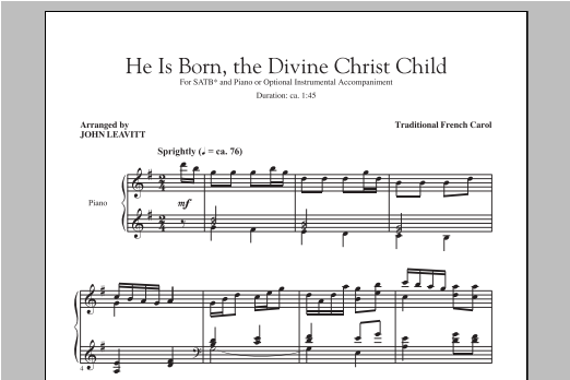 Download Traditional Carol He Is Born (arr. John Leavitt) Sheet Music and learn how to play SATB PDF digital score in minutes