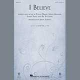 Download or print John Leavitt I Believe Sheet Music Printable PDF -page score for Religious / arranged SATB SKU: 193820.