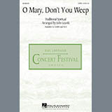 Download or print Traditional Spiritual Oh Mary Don't You Weep (arr. John Leavitt) Sheet Music Printable PDF -page score for Concert / arranged SATB SKU: 98193.