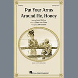 Download or print Albert Von Tilzer Put Your Arms Around Me, Honey (arr. John Leavitt) Sheet Music Printable PDF -page score for Concert / arranged SAB SKU: 98167.